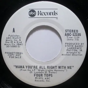 Four Tops - Mama You're All Right With Me (7", Mono, Promo) (VG )