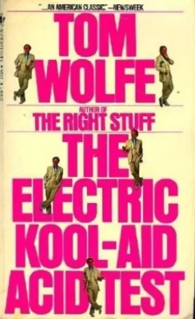 The Electric Kool-Aid Acid Test