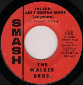 The Walker Brothers - The Sun Ain't Gonna Shine Anymore / After The Lights Go Out (7", Single, Styrene, MR ) (VG)